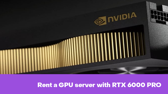 Rent a RTX 6000 PRO GPU server in the Netherlands